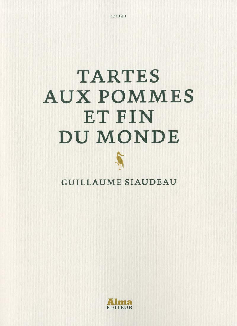 Tarte aux pommes et fin du monde. 9782362790737