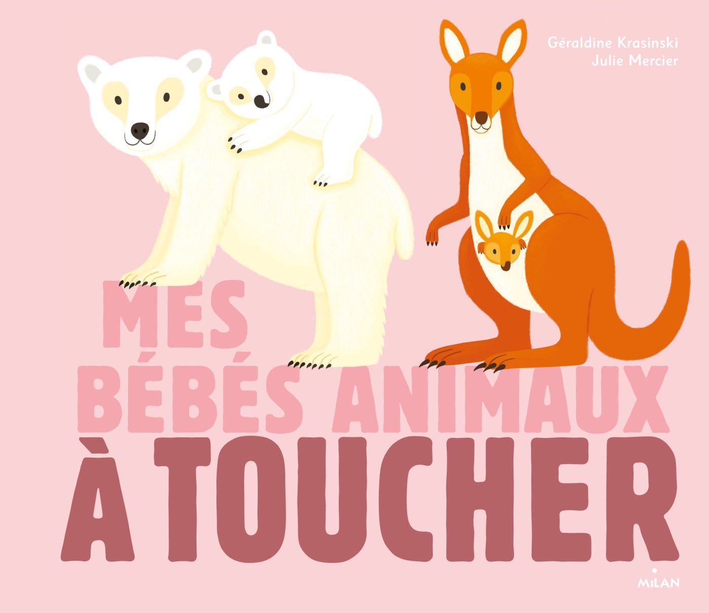 Mes Bébés animaux à toucher 9782745955449