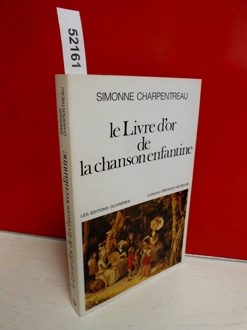Le Livre d'or de la chanson enfantine 9782708218536