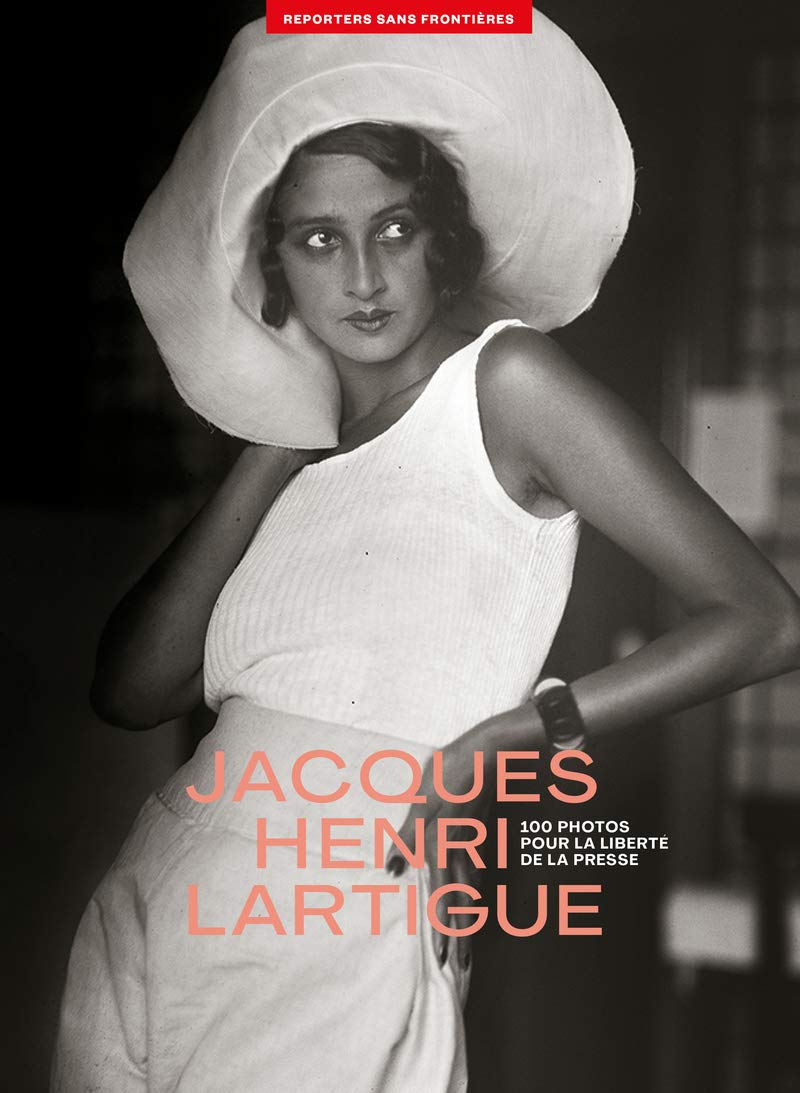 100 photos de Jacques Henri Lartigue pour la liberté de la presse 9782362200779