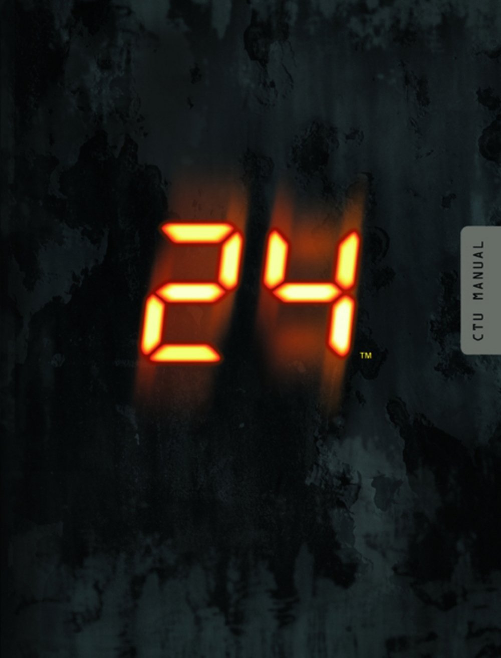 24: Le manuel opérationnel des agents de la CTU 9782354250539