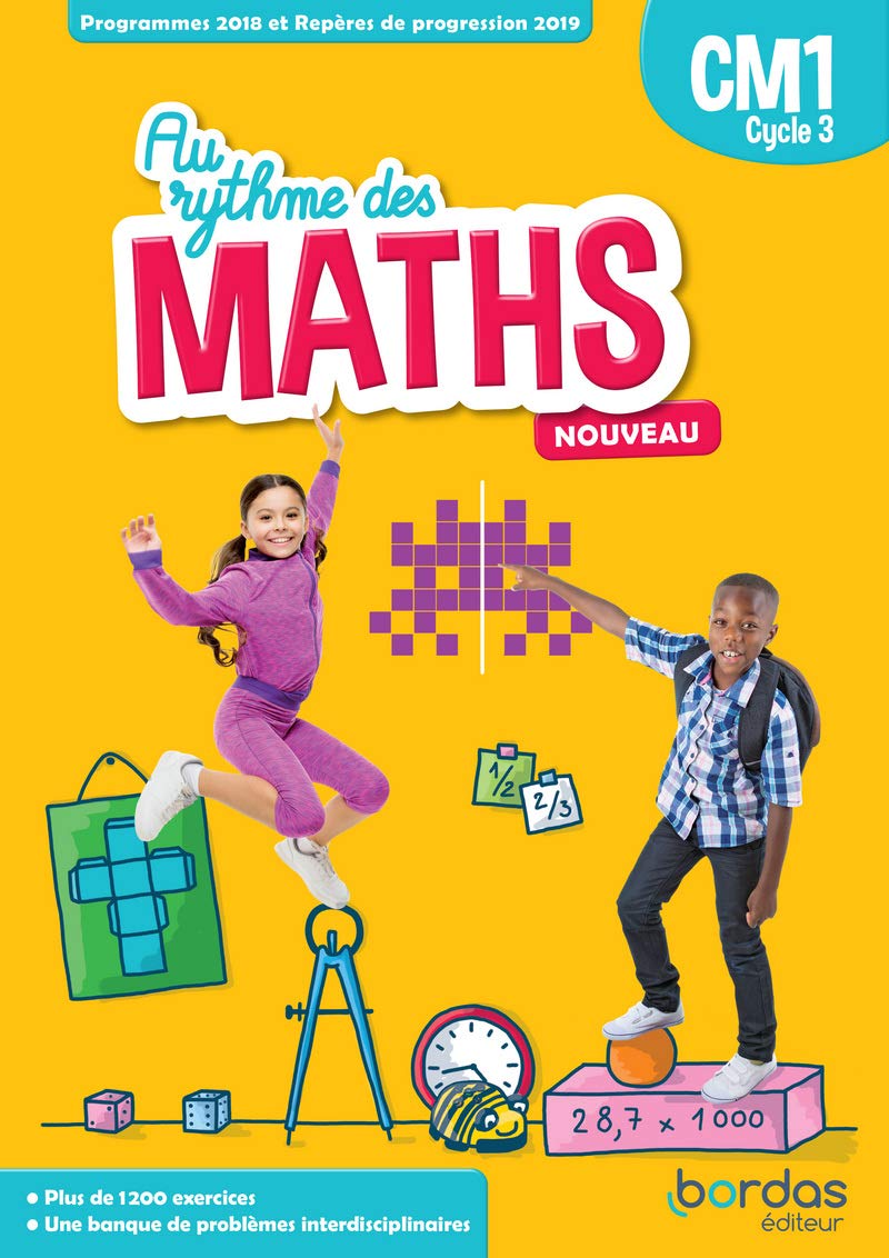Au Rythme des maths CM1: Manuel de l'élève 9782047337523