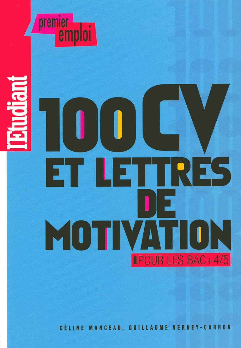 100 CV et lettres de motivation pour les BAC +4/5 9782846248860