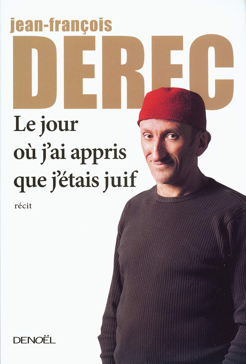 Le jour où j'ai appris que j'étais juif 9782207259412