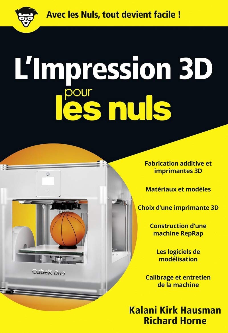 L'impression 3D pour les Nuls, poche 9782412041192
