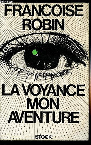 La voyance mon aventure