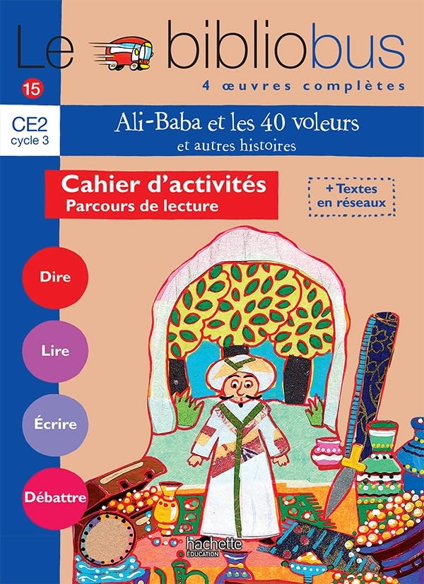 Le Bibliobus n° 15 CE2 - Ali Baba et les 40 voleurs - Cahier d'activités - Ed.2006 9782011173300