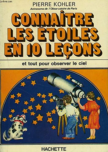 Connaître les étoiles en dix leçons 9782010040061