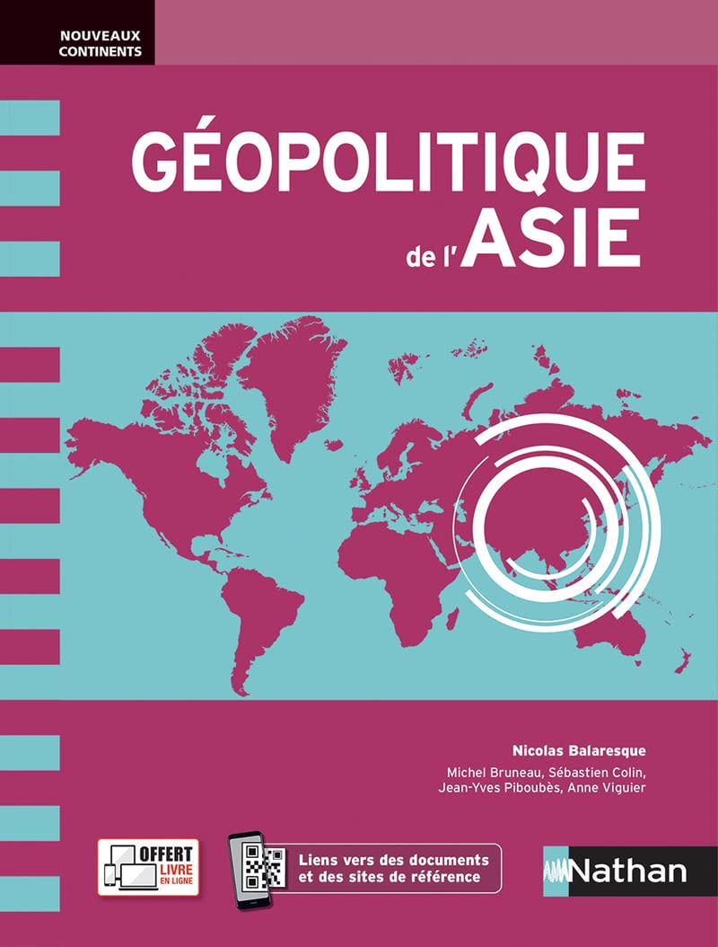 Géopolitique de l'Asie - Prépa ECG 9782091674773
