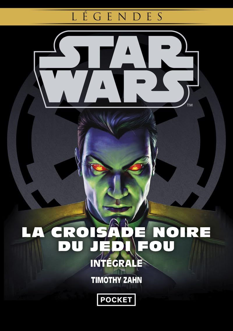 Intégrale La Croisade Noire du Jedi Fou / Star Wars / 7-8-9 9782266262200