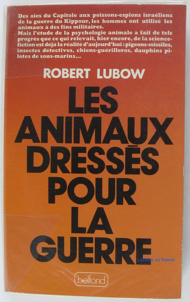 Les Animaux dressés pour la guerre 9782714412638