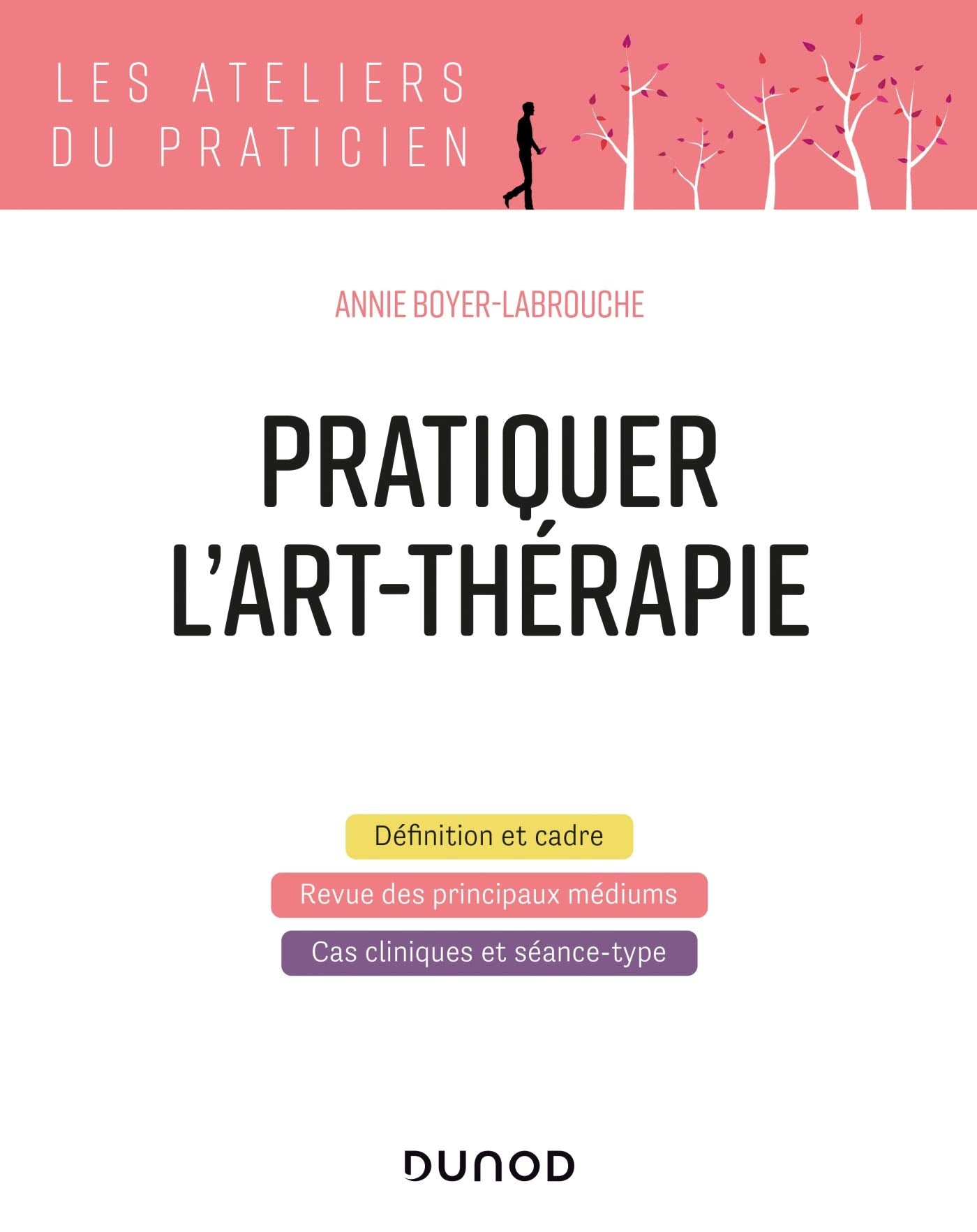 Pratiquer l'art-thérapie 9782100810420