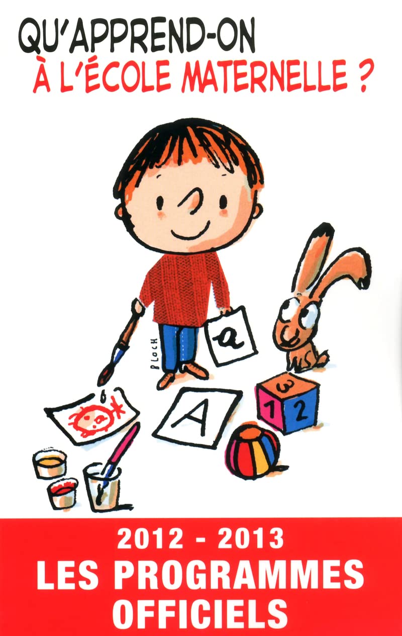 Qu'apprend-on à l'école maternelle 2012-2013 - les programmes officiels 9782845635821