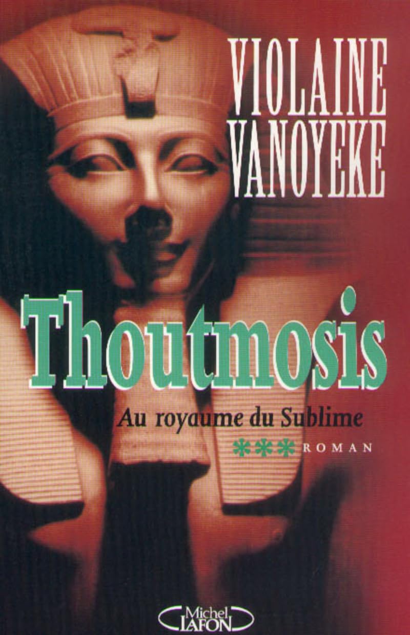 Thoutmosis, tome 3 9782840985990