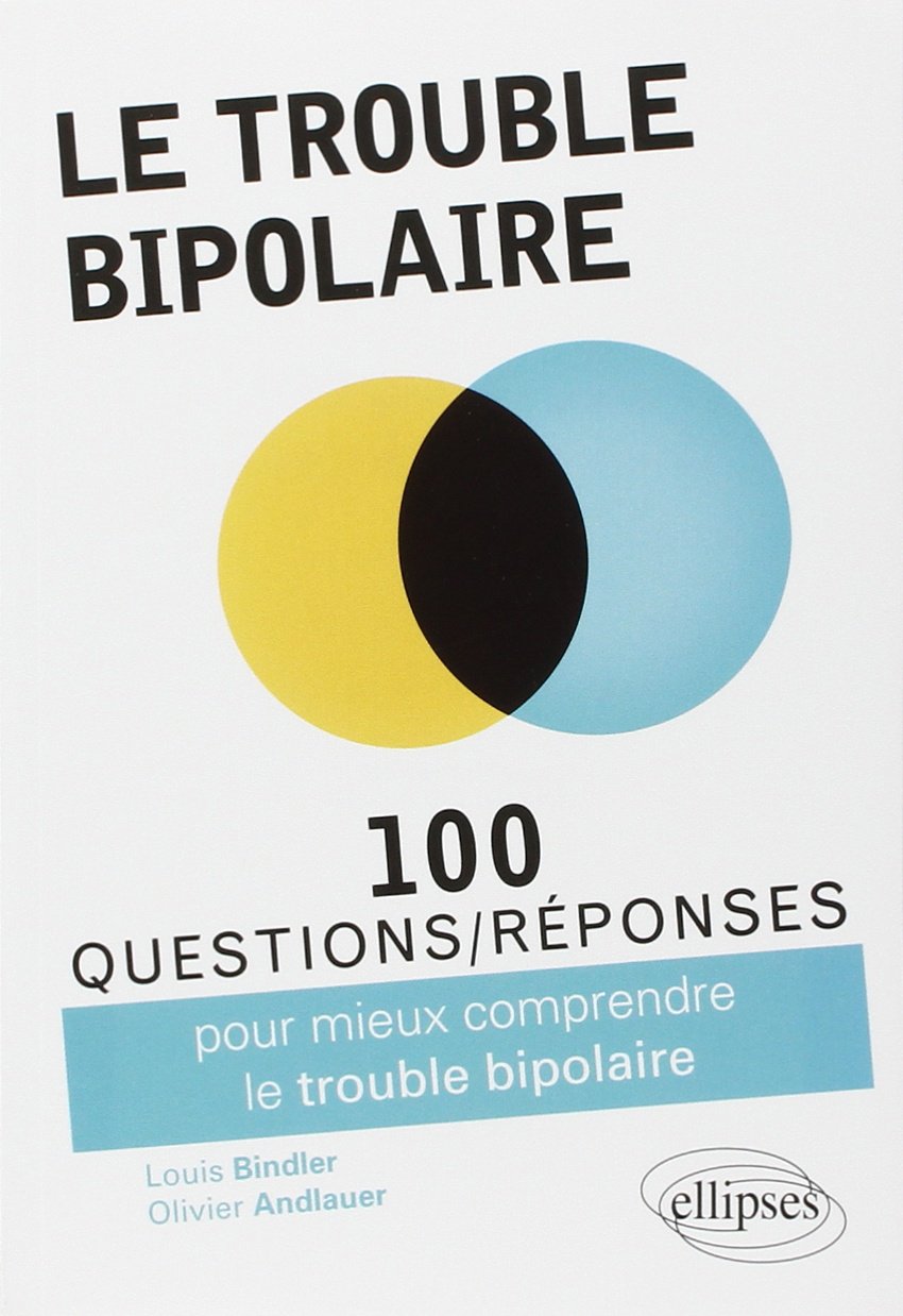 100 questions/réponses sur le trouble bipolaire 9782729873950