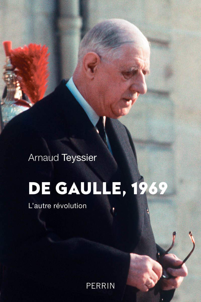 De Gaulle 1969: L'autre révolution 9782262075699