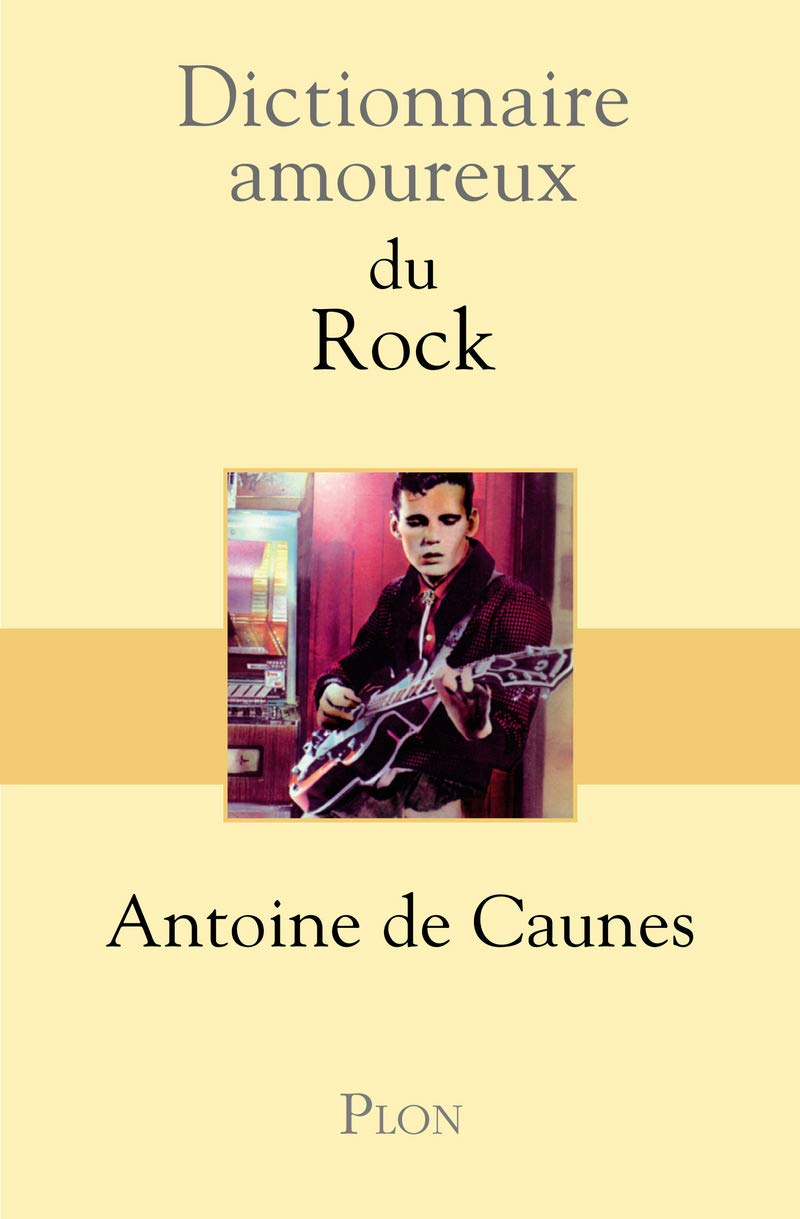 Dictionnaire amoureux du Rock 9782259205757