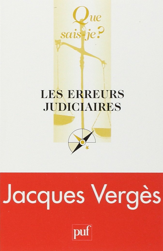 Les Erreurs judiciaires 9782130532224