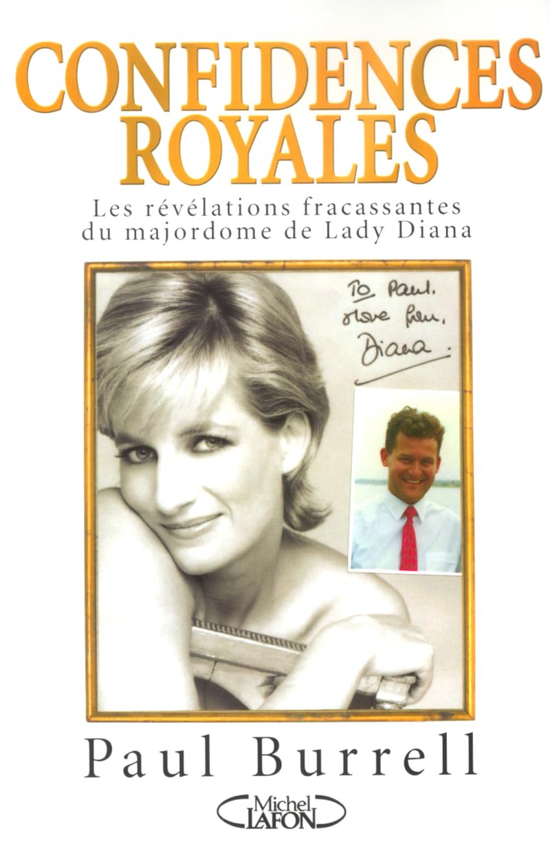 Confidences royales : Les révélations fracassantes du majordome de Lady Diana 9782749900605
