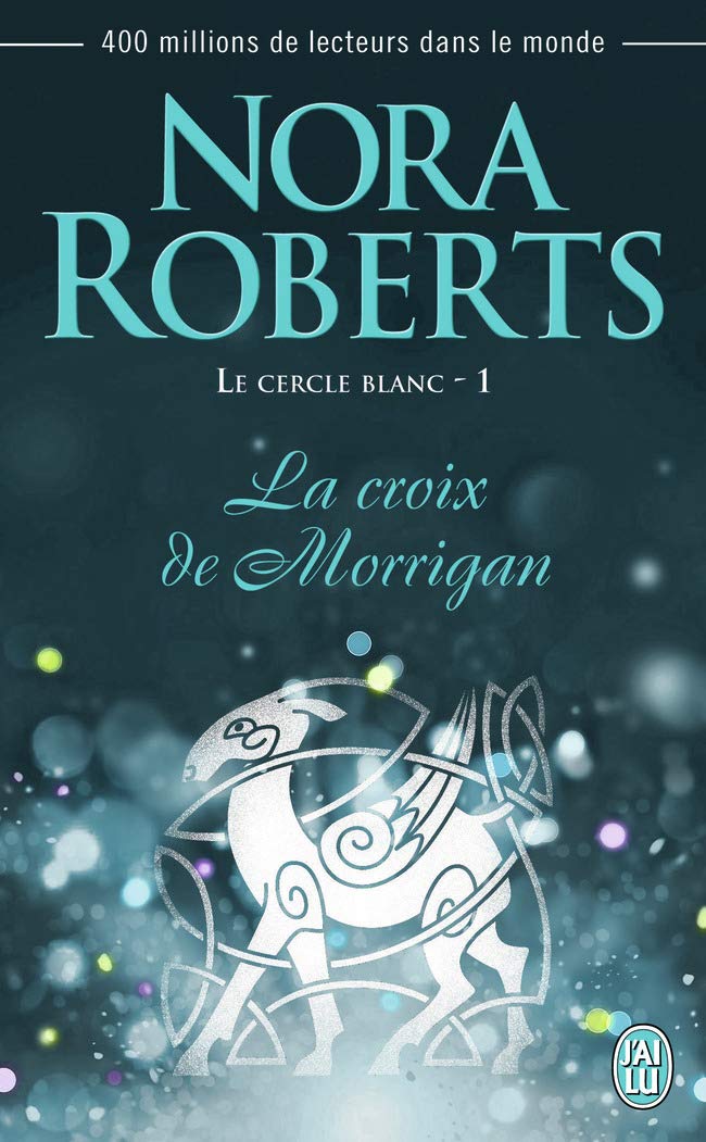 Le cercle blanc, 1 : La croix de Morrigan 9782290099582