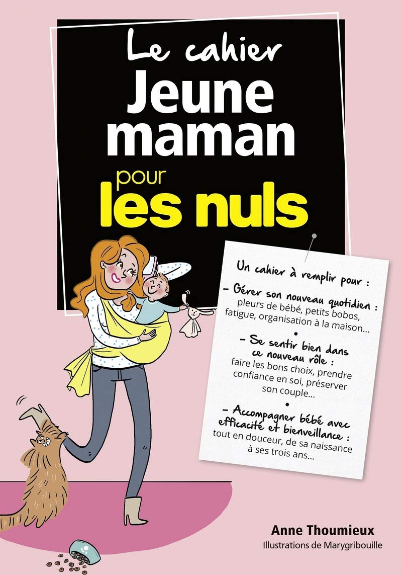 Le cahier jeune maman pour les Nuls 9782412023839