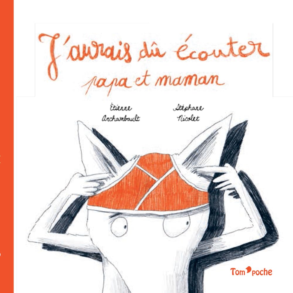 J'aurais du écouter papa et maman 9782380160284