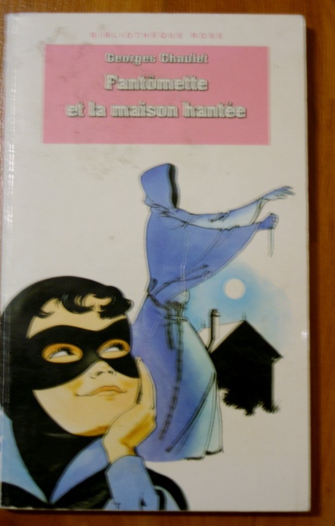 Fantômette et la maison hantée 9782010208324