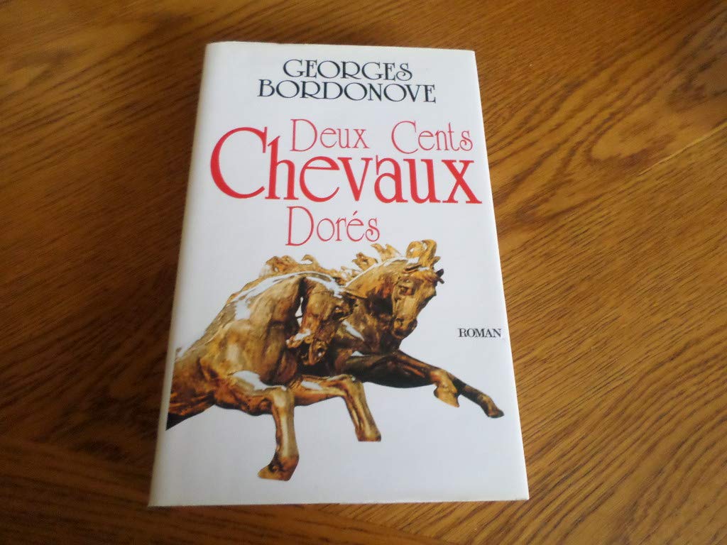 Deux cents chevaux dores 9782286003982