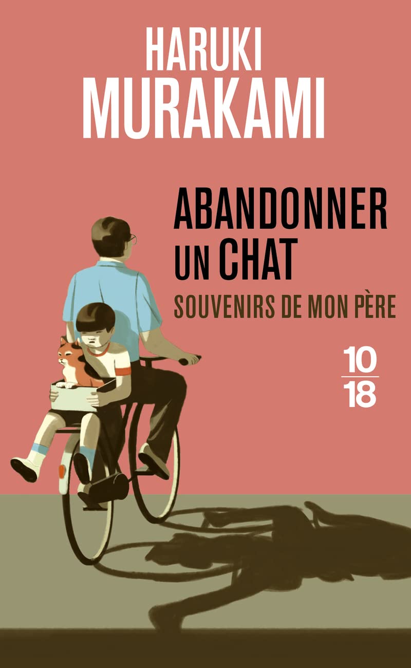 Abandonner un chat - Souvenirs de mon père 9782264081155