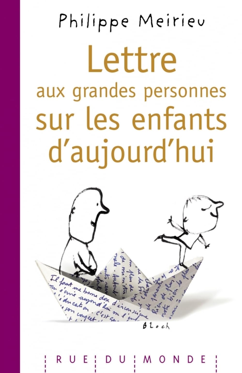 Lettre aux grandes personnes sur les enfants d'aujourd'hui 9782355040788