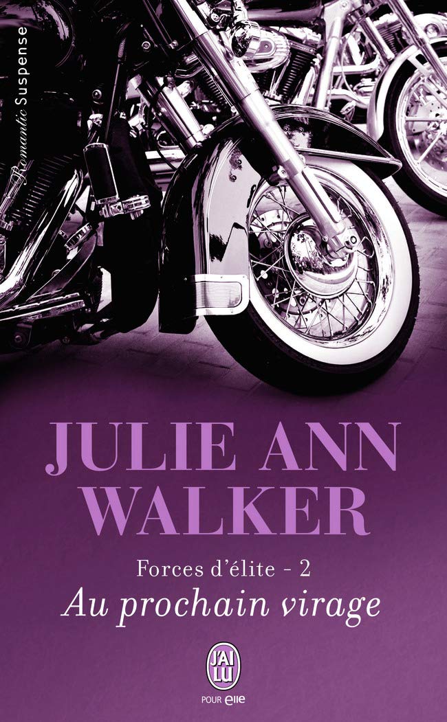 Forces d'élite, 2 : Au prochain virage: In rides trouble 9782290074046
