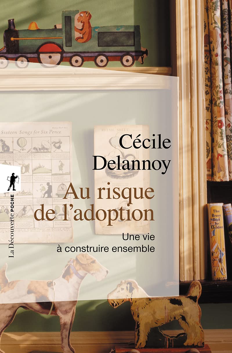 Au risque de l'adoption: Une vie à construire ensemble 9782707154309