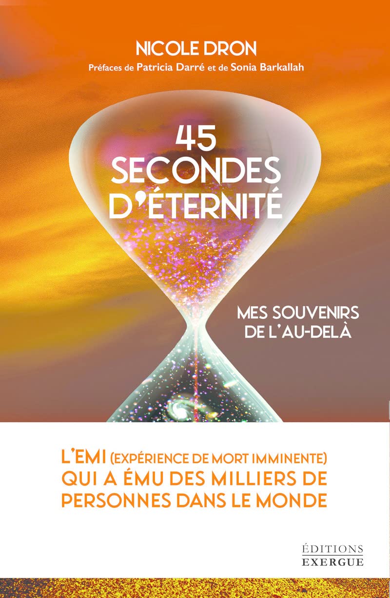 45 secondes d'éternité - Mes souvenirs de l'au-delà 9782361884840