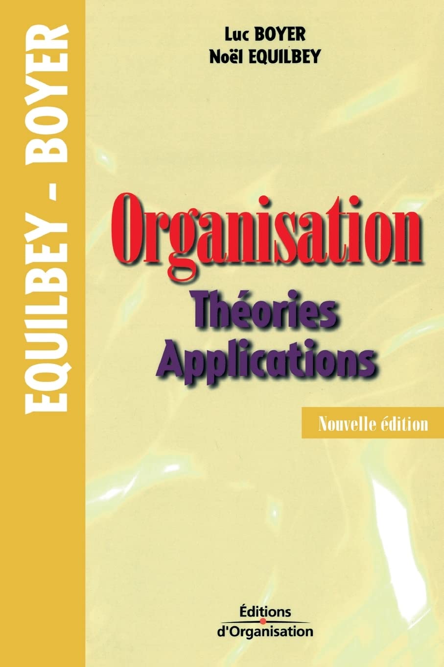 Organisation: Théories - Applications 9782708128903