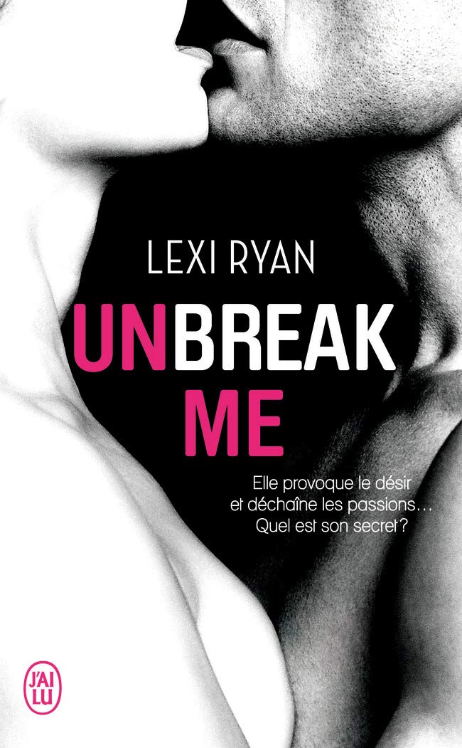 Unbreak me (Tome 1) 9782290101421