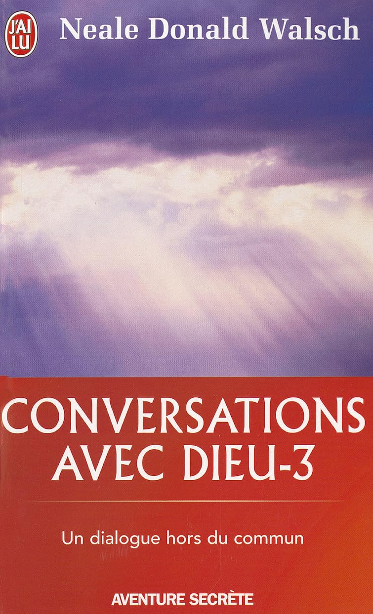Conversations avec Dieu: Un dialogue hors du commun (3) 9782290018101