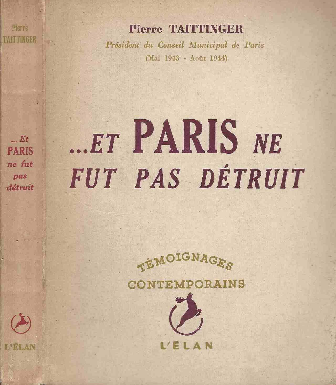 ... et paris ne fut pas détruit.