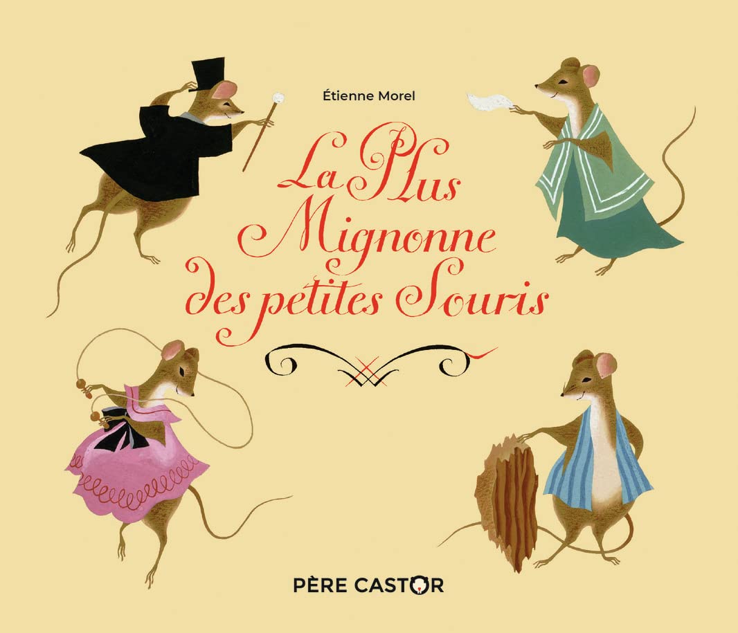 La Plus Mignonne des Petites Souris 9782081469242