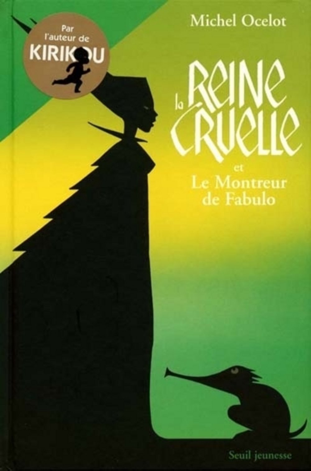 La Reine cruelle et Le Montreur de Fabulo 9782020476799