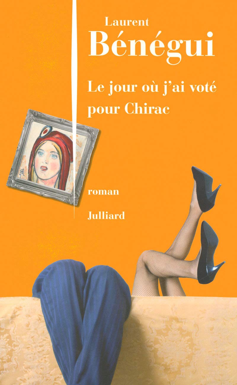 Le jour où J'ai voté pour Jacques Chirac 9782260017288