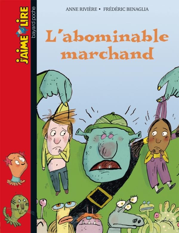 L'abominable marchand 9782747033794