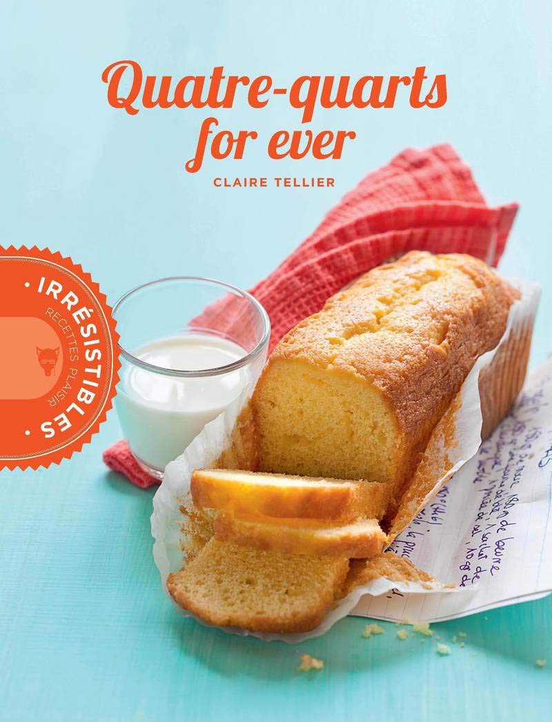 Quatre-quarts for ever 9782732460116