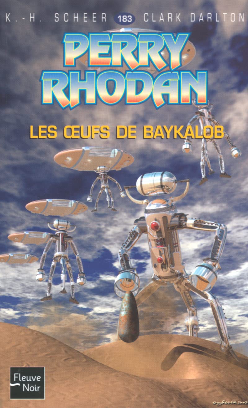 Perry Rhodan, tome 183 : Les Oeufs de Baykalob 9782265072275