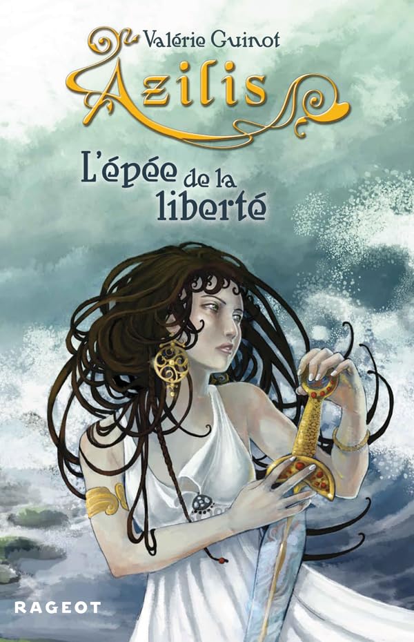 Azilis, l'épée de la liberté 9782700232776