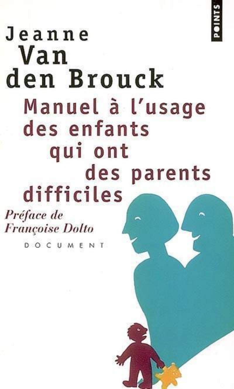 Manuel à l'usage des enfants qui ont des parents difficiles 9782020892261