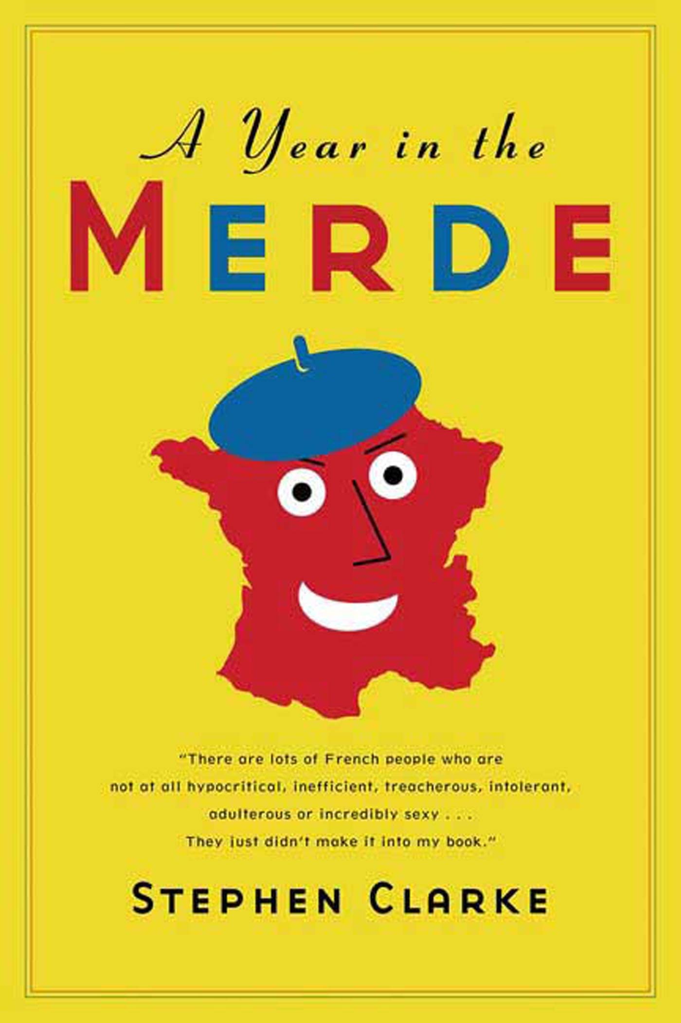 A Year In The Merde 9781582345918