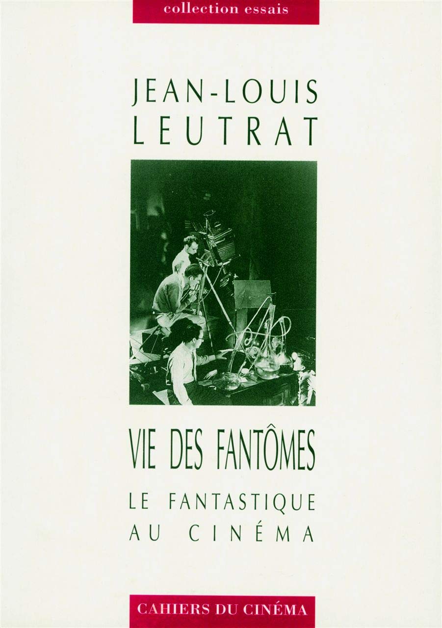 Vie des fantômes: Le fantastique au cinéma 9782866421588
