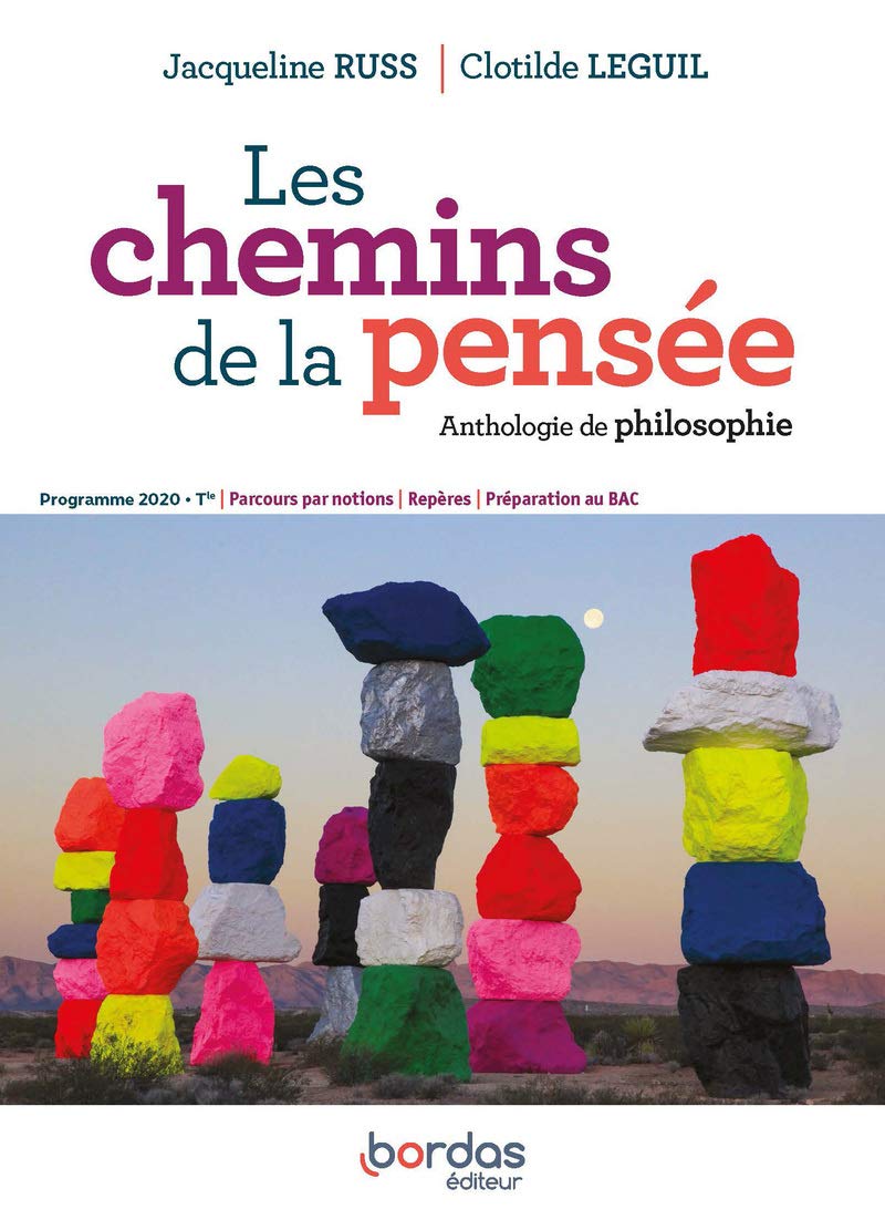 Les Chemins de la pensée - Anthologie de Philosophie - Tle 9782047336311