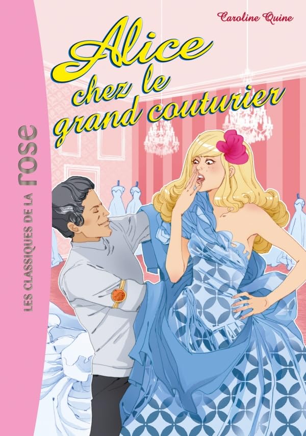 Alice 15 - Alice chez le grand couturier 9782012016453