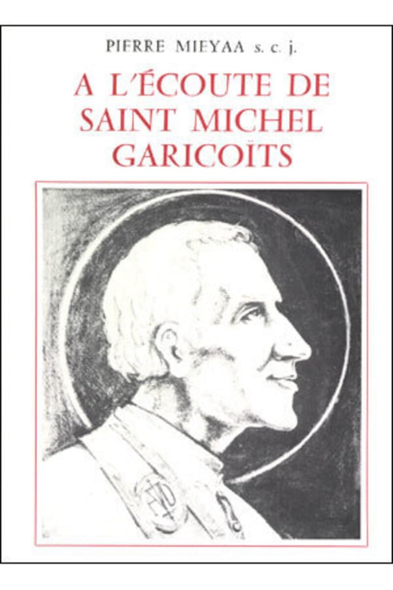A l'écoute de Saint Michel Garicoits 9782701003665